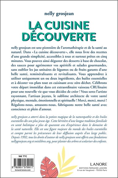 La cuisine découverte - Recettes : 0 déchet - 2 ingrédients - 5 min de préparation - L'alimentation gagneur vivante et crue ! 2
