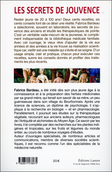 Les secrets de jouvence - Une multitude de recettes et de conseils pour rester jeune et vieillir en bonne santé 2