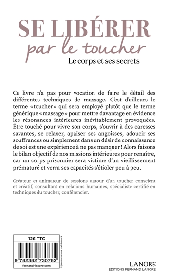 Se libérer par le toucher - Le corps et ses secrets 2