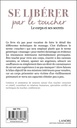 Se libérer par le toucher - Le corps et ses secrets 2