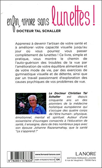 Enfin, vivre sans lunettes ! Améliorer sa vue, c'est possible ! 2