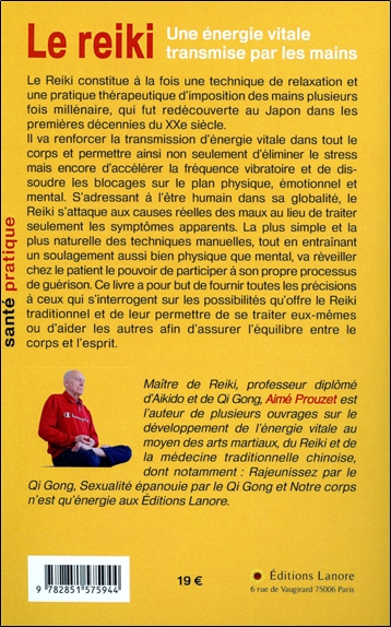 Le Reiki - Une énergie vitale transmise par les mains - Méthode traditionnelle japonaise de soins 2
