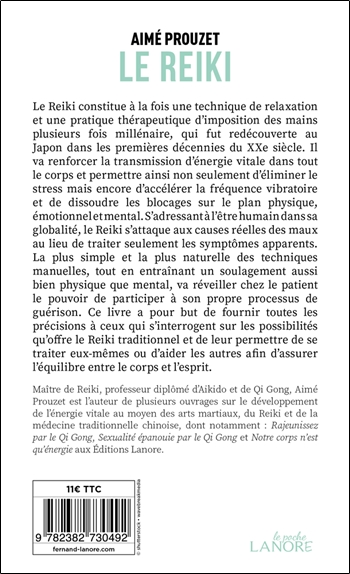 Le Reiki - Une énergie vitale transmise par les mains - Méthode traditionnelle japonaise de soins 2