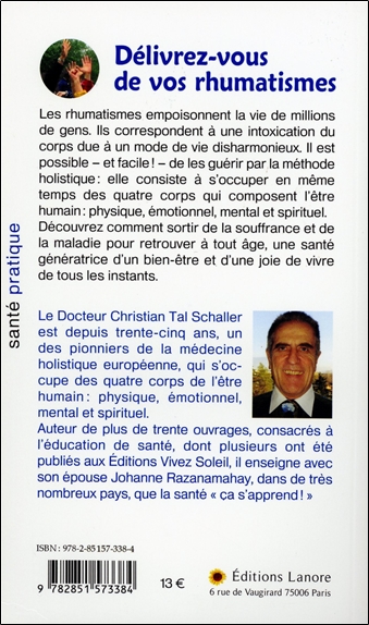 Délivrez-vous de vos rhumatismes - L'extraordinaire efficacité de la méthode holistique 2
