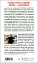 Gérer notre capital santé-jeunesse par des moyens simples et efficaces 2