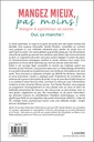 Mangez mieux, pas moins ! Maigrir & optimiser sa santé : Oui, ça marche ! 2