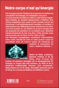 Notre corps n'est qu'énergie - Utiliser l'énergie comme moyen thérapeutique 2