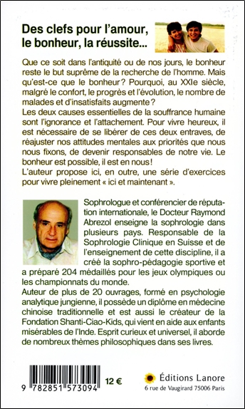 Vivre heureux ici et maintenant - Des clefs pour l'amour, le bonheur, la réussite 2