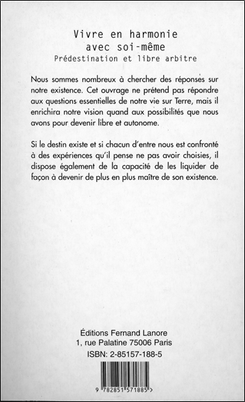 Vivre en harmonie avec soi-même - Prédestination et libre arbitre - Harmonie intérieure 2