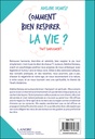Comment bien respirer la vie ? Tout simplement 2