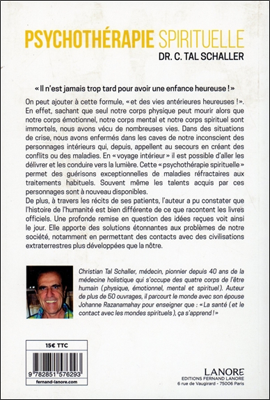 Psychothérapie spirituelle - Pour guérir les blessures du passé et s'ouvrir à la lumière du futur 2