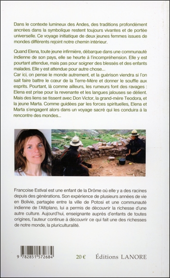 L'alliance sacrée des Andes - Les secrets de la Terre délivrés par les femmes indiennes 2