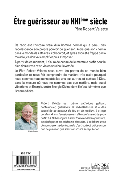Être guérisseur au XXIème siècle - Lumière sur la face cachée de l'irrationnel 2