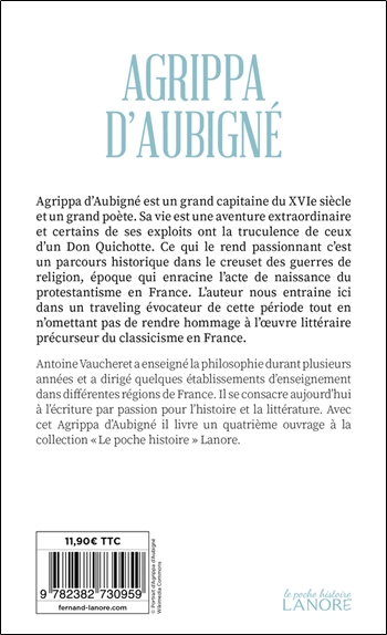 Agrippa d'Aubigné - Au temps des guerres de religion 2
