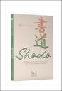 Shodo - Pratique de la pleine conscience par la calligraphie japonaise 3