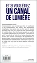 Et si vous étiez un canal de lumière 2