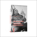 De mémoire indienne - En quête d'une vision 3