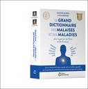 Le grand dictionnaire des malaises et des maladies - Pour la guérison de l'Âme et des Émotions 3