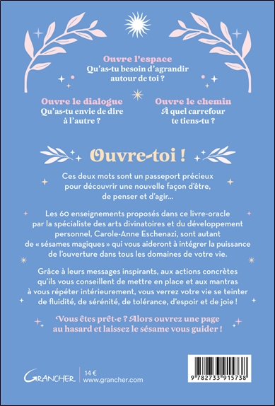 Ouvre-toi ! Le livre-oracle - 60 sésames magiques pour s'ouvrir aux miracles de la vie 2