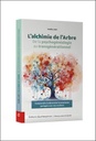 L'alchimie de l'Arbre - De la psychogénéalogie au transgénérationnel 3