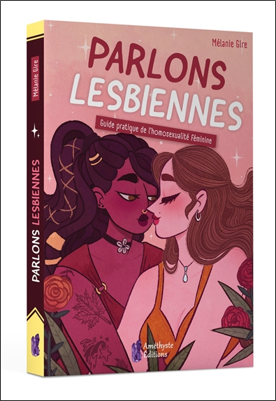 Parlons lesbiennes - Guide pratique de l'homosexualité féminine 3