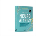 C'est quoi, les neuroatypies - Le vrai du faux sur l'autisme, le haut potentiel intellectuel, le TDA/H, les dys 3