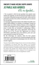 Je parle aux arbres et ils me répondent Poche 2
