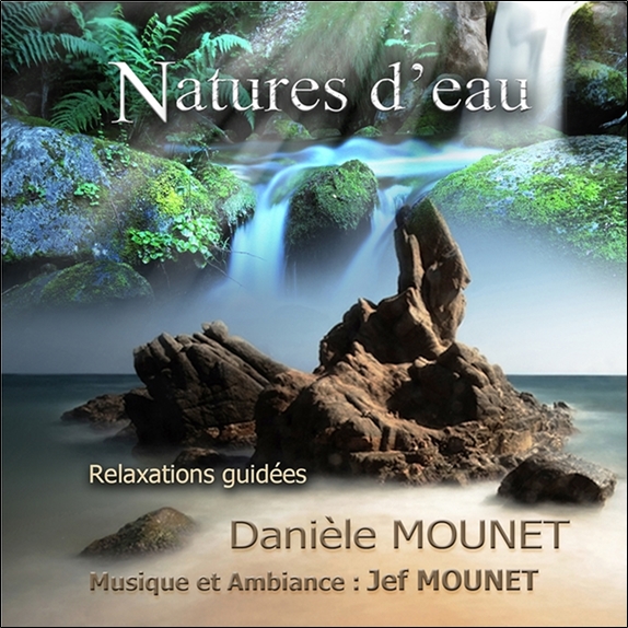 [3683080109060] Natures d'eau - Relaxations guidées - CD