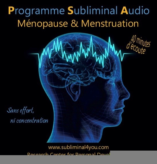 Programme Subliminal Audio - Ménopause & Menstruation