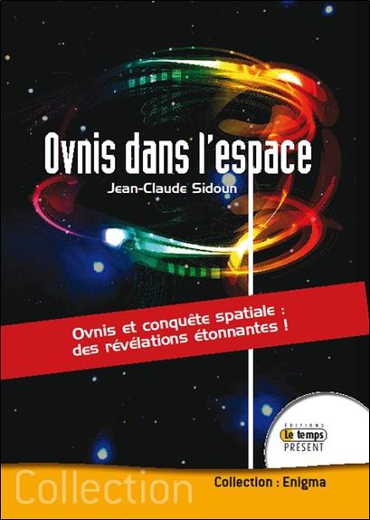 [épuisé] Ovnis dans l'espace