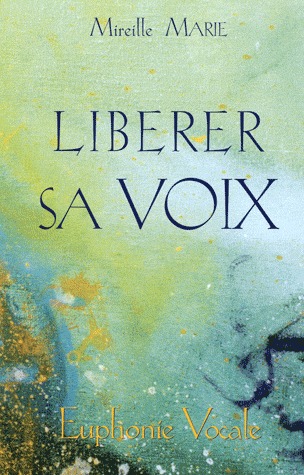 [épuisé] Libérer sa voix
