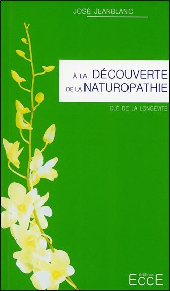 [9782351952467] A la découverte de la Naturopathie