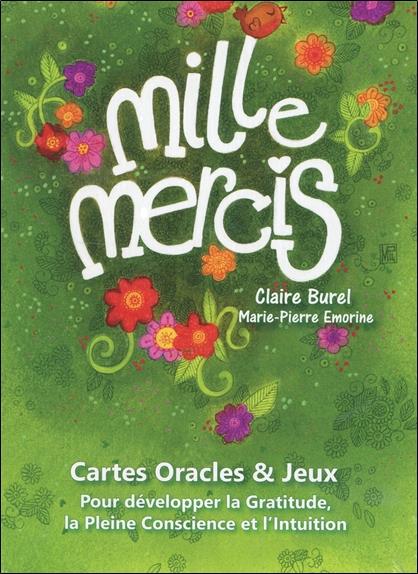 [9782351952535] [épuisé] Mille Mercis - Cartes Oracles & Jeux - Pour développer la Gratitude, la Pleine Conscience et l'Intuition