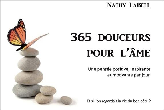 [épuisé] 365 douceurs pour l'âme - Une pensée positive, inspirante et motivante par jour