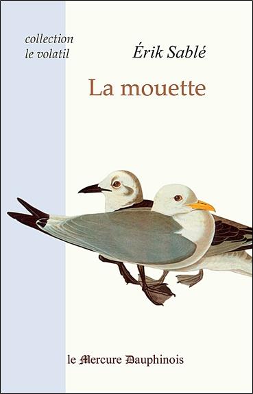 [9782356620217] La mouette (Collection Le volatil)
