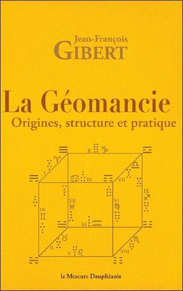 La géomancie - Origines, structure et pratique