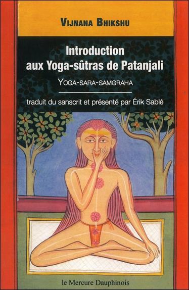 Introduction aux Yoga-sûtras de Patanjali - Vijnana Bikshu