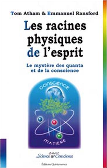 [épuisé] Racines physiques de l'esprit