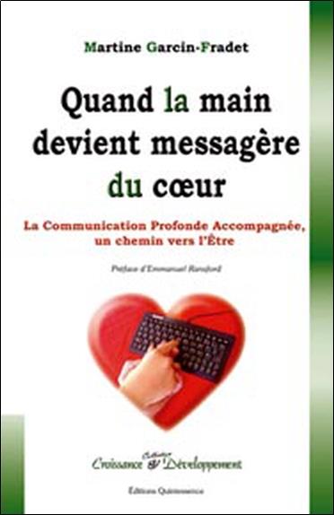 [9782358050067] [épuisé] Quand la main devient messagère du coeur