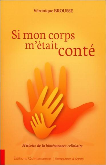 [épuisé] Si mon corps m'était conté