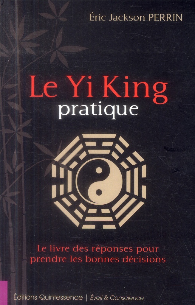 Le Yi King pratique