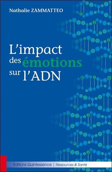 L'impact des émotions sur l'ADN