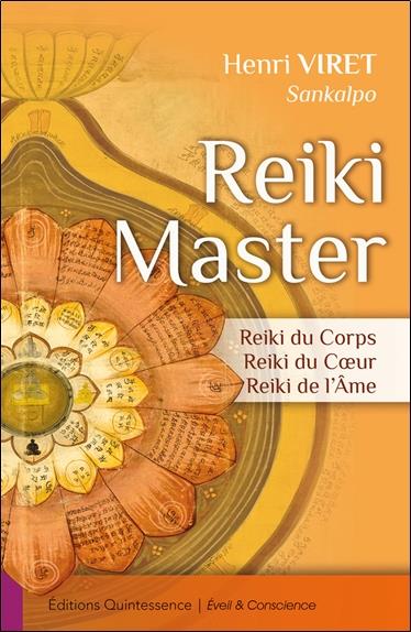 Reiki Master - Reiki du Corps - Reiki du Coeur - Reiki de l'Ame