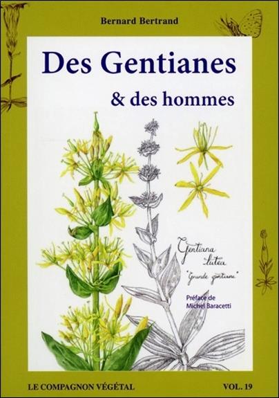 Des Gentianes & des hommes - Vol. 19