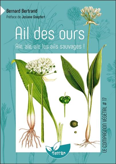 [9782359810264] Ail des ours, ail rose, ail des cerfs, ail à tête ronde... Vol. 17