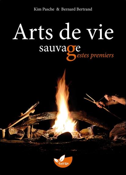 Arts de vie sauvage, gestes premiers