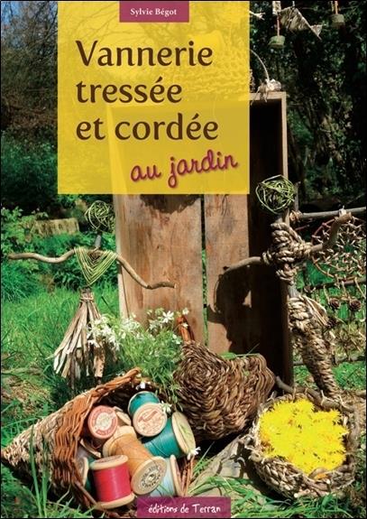 [9782359810646] Vannerie tressée et cordée au jardin