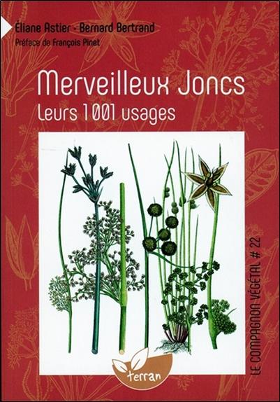 Merveilleux Joncs - Leurs 1001 usages - Vol. 22