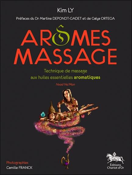 Arômes Massage : Technique de massage aux huiles essentielles aromatiques