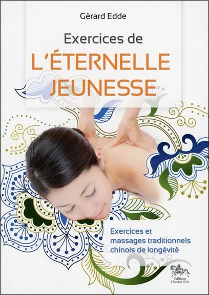 [9782360470044] Exercices de l'éternelle jeunesse